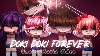 Doki Doki Forever GCMV 【 DDLC 】Gacha Club  Fully Animated [upl. by Marco229]