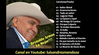 Reynaldo Armas  15 Grandes Exitos  The Best Recopilación [upl. by Sitruk]