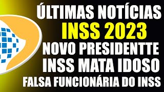 INSS 2023 NOTICIAS URGENTES PARA APOSENTADO PENSIONISTA E SEGURADOS DO INSS [upl. by Araht]