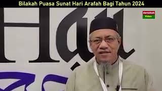 AAM 2024 Bilakah Puasa Sunat Hari Arafah Bagi Tahun 2024 [upl. by Rehpotsirhcnhoj]