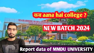 Reporting date of MMDU UNIVERSITY 2024 ll Full details video l college kb aana hai [upl. by Allez]