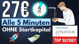 BEWEIS 2709€ IN 5 Minuten🤯🚀💸 Online Geld verdienen 2024 ohne Startkapital [upl. by Chrotoem]