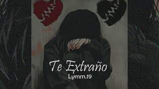 Lymm 19  Te Extraño Audio Oficial [upl. by Erdua756]