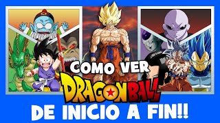 Cómo ver DRAGON BALL en ORDEN 🔥 Guía paso a paso [upl. by Raynell]