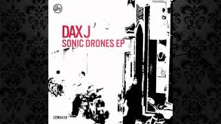 Dax J  West Bank Original Mix SOMA RECORDS [upl. by Bev]