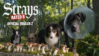 Strays  Official Trailer 2 [upl. by Llerahc]