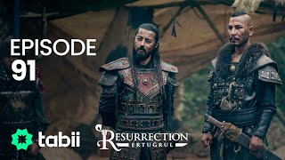 Resurrection Ertuğrul  Episode 91 [upl. by Krenek]