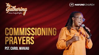 COMMISSIONING PRAYERS Carol Wanjau The Gathering [upl. by Fawnia]