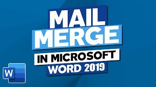 How to Mail Merge in Microsoft Word 2019 [upl. by Llereg]