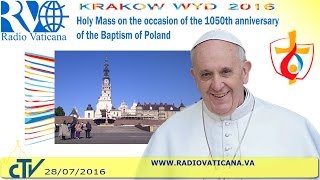 Pope Francis in Poland Holy Mass at Jasna Gora [upl. by Dorice]