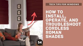 CORDLESS ROMAN SHADES  INSTALLATION OPERATION and TROUBLESHOOTING raising crooked [upl. by Remot600]