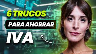 ¿Cómo pagar menos IVA trimestral 6 trucos legales [upl. by Ardnaxila]