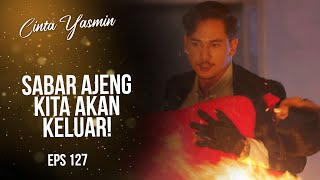 Bom Meledak Galang Selamatkan Ajeng Dari Maut  CINTA YASMIN  EPS127 23 [upl. by Nilyam]