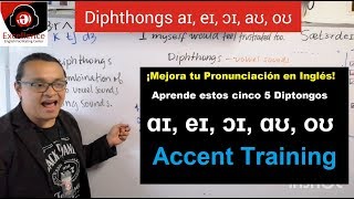 Diphthongs ɑɪ eɪ ɔɪ ɑʊ oʊ  American Accent Training [upl. by Aufmann]