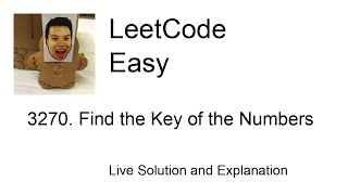 3270 Find the Key of the Numbers Leetcode Easy [upl. by Nhoj744]