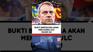 BARCELONA CALON JUARA LIGA CHAMPIONS MUSIM INI [upl. by Ibson]