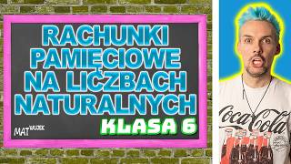 RACHUNKI PAMIÄCIOWE NA LICZBACH NATURALNYCH I UĹAMKACH DZIESIÄTNYCH [upl. by Aletha]