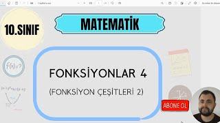 10Sınıf Matematik  Fonksiyonlar 4 Fonksiyon Çeşitleri 2 [upl. by Dorion]