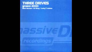 Three Drives  Greece 2000 Lucky 7 Remix [upl. by Montford]