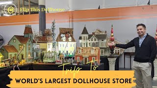 A Trip To Worlds Largest Dollhouse Store  Oldest Mini Dollhouses Tour  Flip This Dollhouse [upl. by Tesil]