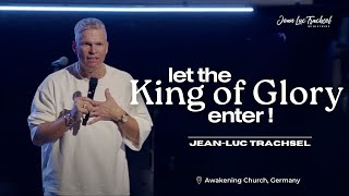 Let the king of Glory enter  JeanLuc Trachsel at awakeningchurch [upl. by Blase319]