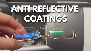 Anti reflective coatings for glasses What you need to know amp are they worth it [upl. by Ettennat]