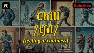 n Chill meaning feeling of coldness with 5 examples [upl. by Atiken]