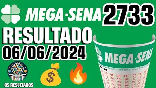 🍀Resultado Mega Sena 2733  confira os números de hoje 0606 [upl. by Doloritas223]