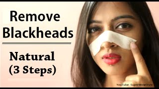 How to Remove Blackheads From Nose amp Face  Naturally at Home  Superwowstyle [upl. by Aenneea]