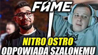 NITRO OSTRO ODPOWIADA SZALONEMU l  FAMEMMA [upl. by Enilec]