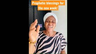 Prophetic blessings for the new week go in the favor of God this week [upl. by Anait]