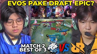 Gelok Evos Pake Draft EPIC Pembuktian Gameplay EVOS MATCH 2 RRQ VS EVOS [upl. by Arrimat139]