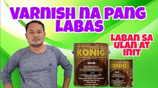 Ano ang dapat gamitin na varnish panglabas  What is the right varnish for outdoor [upl. by Otrebcire830]