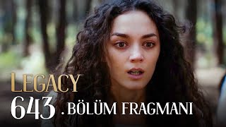 Emanet 643 Bölüm Fragmanı  Legacy Episode 643 Promo [upl. by Heath]