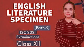 ENGLISH LITERATURE SPECIMENPart3 ECHOESProse Solution ISC 2024 EXAMINATIONS for Class 12 [upl. by Arbuckle]