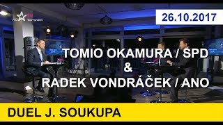 Duel J Soukupa Koalice ANO a SPD Tomio OkamuraSPD s Radkem VondráčkemANO debatují o [upl. by Krik]