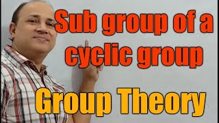 subgroup of a cyclic group L39algebra BSc third semesterupsc maths optionalcsir netIIT jam [upl. by Novej396]