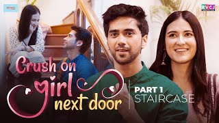 Crush On Girl Next Door  Part 1  Staircase  Ft Ritik Ghanshani amp Binita Budathoki  RVCJ Media [upl. by Loos569]