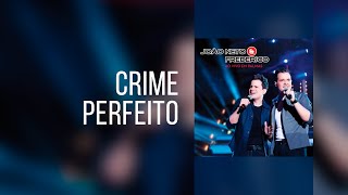 João Neto e Frederico  Crime Perfeito Clipe Oficial [upl. by Aihseken]