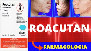 ROACUTAN  PARA QUE SERVE COMO TOMAR EFEITOS COLATERAIS COMO FUNCIONA  TUDO SOBRE ROACUTAN [upl. by Yrocaj122]