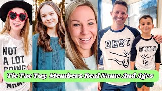 Tic Tac Toy Members Real Name And Ages 2024 [upl. by Adnalohs817]