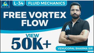 Fluid Mechanics  Module 5  Fluid Flow  Free Vortex Flow Lecture 34 [upl. by Earej493]