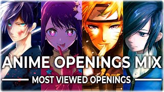 ANIME OPENINGS MIX FULL SONGS  MOST VIEWED ON YOUTUBE [upl. by Olram577]