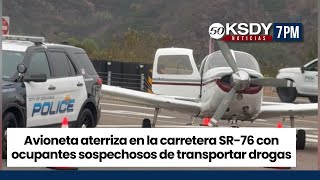 Avioneta aterriza en la carretera SR76 con ocupantes sospechosos de transportar drogas [upl. by Redford806]