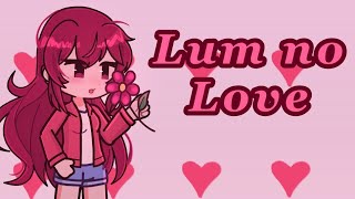 Lum no love animation meme 💕0o0 [upl. by Enitsirc819]