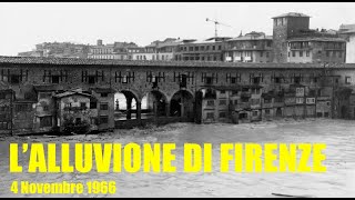 Lalluvione di Firenze 4 Novembre 1966 [upl. by Seidnac993]