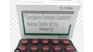 Meritino 50 Tablets Quetiapine Fumarate Sustained Release Tablets 50 mg [upl. by Alaaj475]