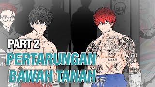 PERTARUNGAN BAWAH TANAH PART 2  Animasi Drama Series [upl. by Enenej104]