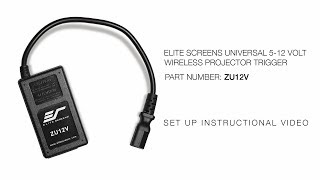 ✅ Elite Screens Universal Wireless 512V Trigger ZU12V Setup Instructions [upl. by Kremer]