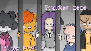 Drakkar meme animationFlipaclip Piggy book 2 [upl. by Yvonne]